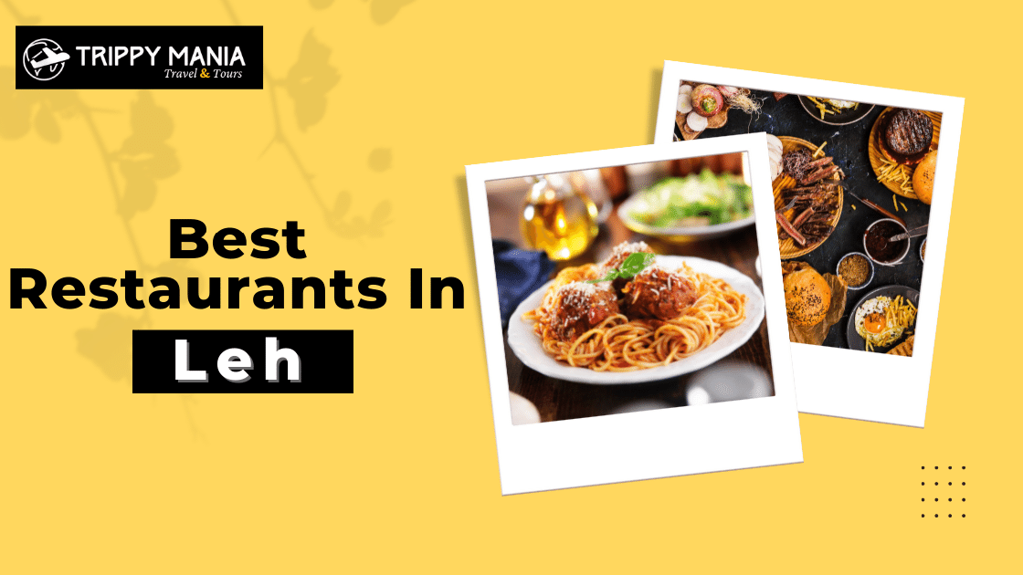 Best Restaurants in Leh