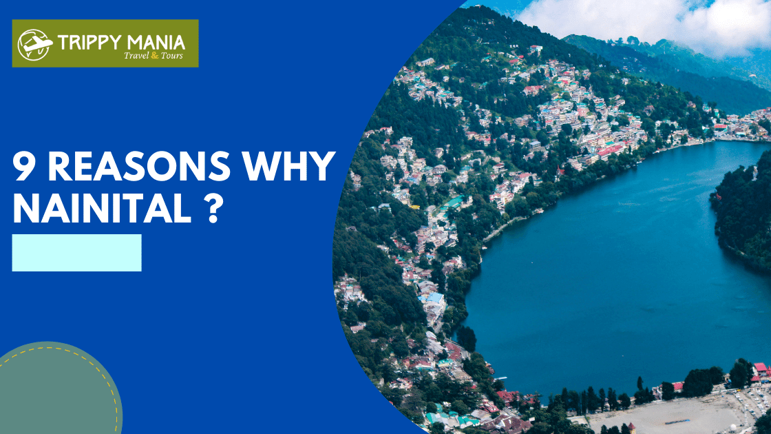 9 reasons why Nainital